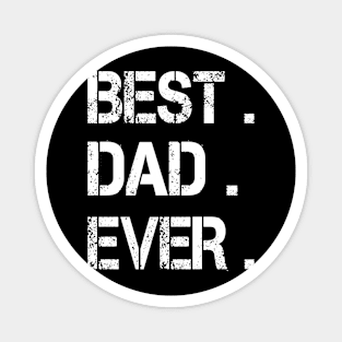 FATHER'S DAY 2020 BEST DAD EVER Magnet